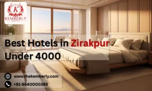 Best Hotels in Zirakpur Under 4000